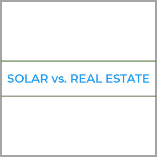 Solar vs. Real Estate