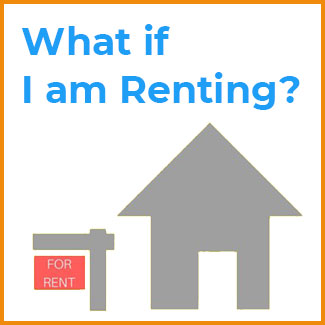What if I am renting?
