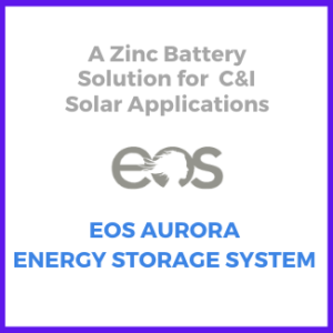 Eos Energy Storage offers the zinc battery as an alternative to lithium ...